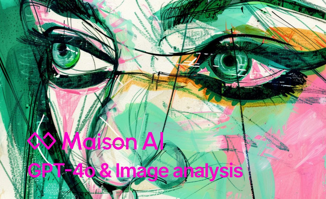 ファッション業界向け生成AIツール「Maison AI」 最新のChatGPTモデルGPT-4oに対応! ーAIエージェントProの性能向上と新たに画像解析機能も同時に提供開始ー