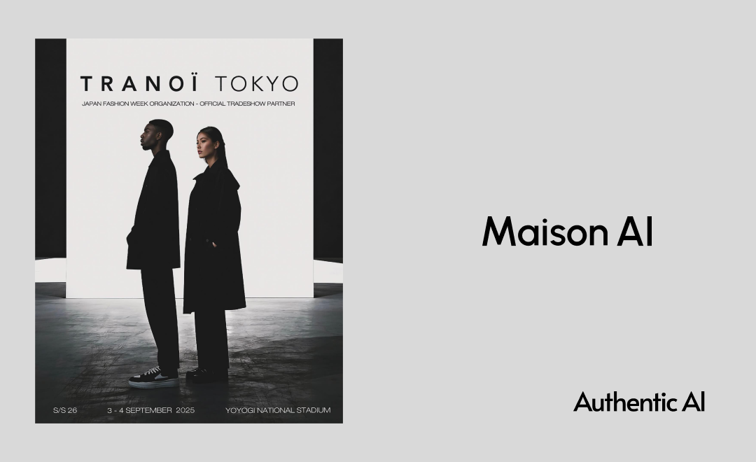 世界が注目するファッション合同展示会「TRANOÏ TOKYO S/S 26」のキービジュアルに、生成AIプラットフォーム「Maison AI」を採用