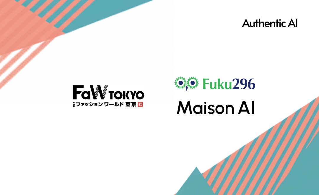 「FaW TOKYO 秋 2025」でファッション業界の未来体験を!アパレル特化型クラウド「Fuku296」上で生成AIプラットフォーム「Maison AI」が利用可能に。 ー企画の「創造」から「管理」までをシームレスに繋ぎ、アパレル業務の変革を後押しー