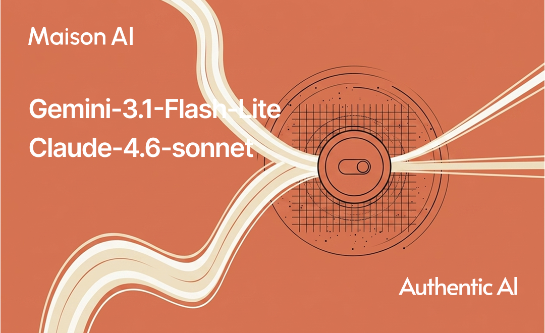 Maison AI、Claude-4.6-sonnetとGemini-3.1-Flash-Liteを同時提供開始ー開発元が異なる最新AIも、一つの場所で。精度とスピードを実務シーンに合わせて自在に使い分けー